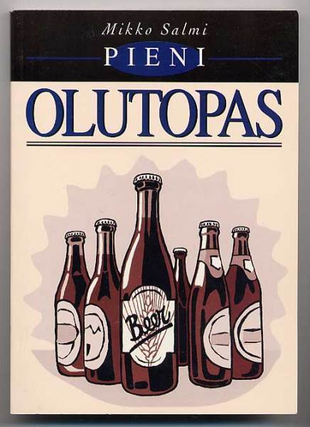 Salmi, Mikko: Pieni olutopas (1.p., 2003)