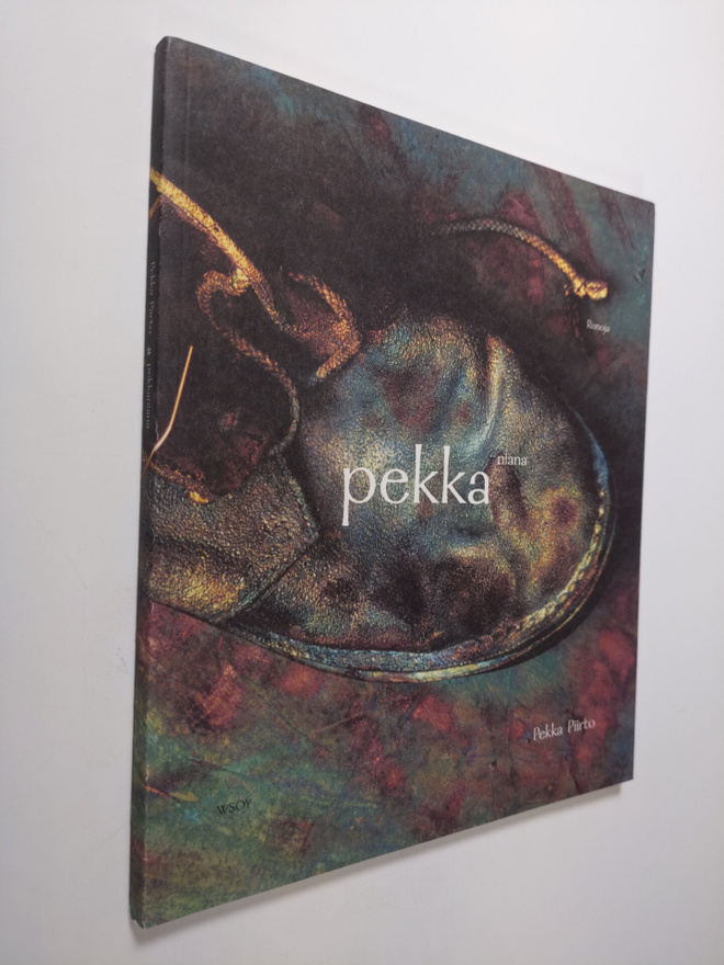 Pekka Piirto : Pekkaniana : runoja