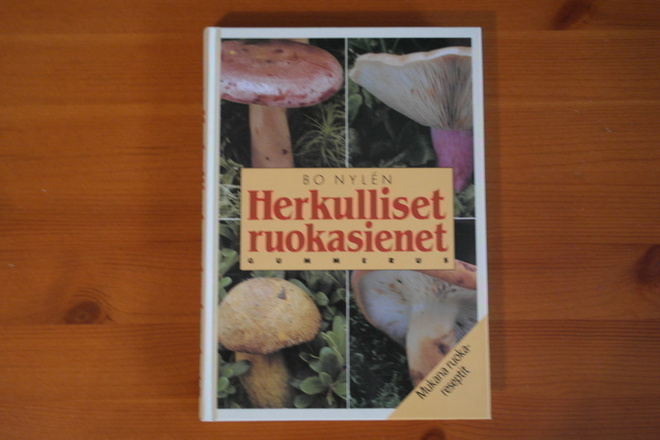 Bo Nylen:Herkulliset ruokasienet.8.P.1999.Sid.Kk.Hieno!