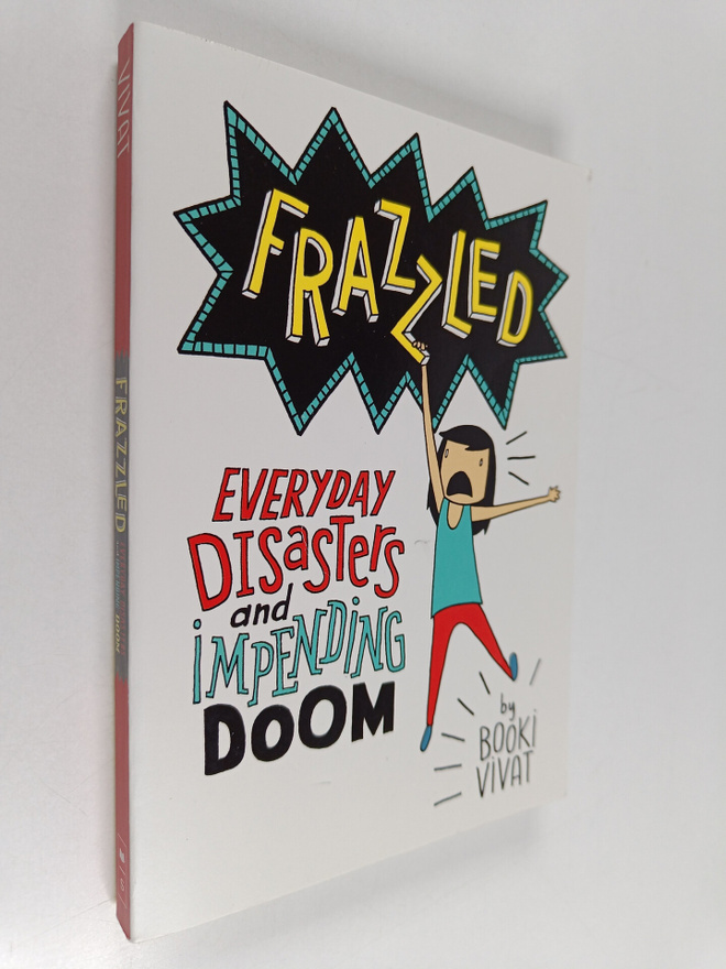 Booki Vivat : Frazzled : Everyday Disasters and Impending...