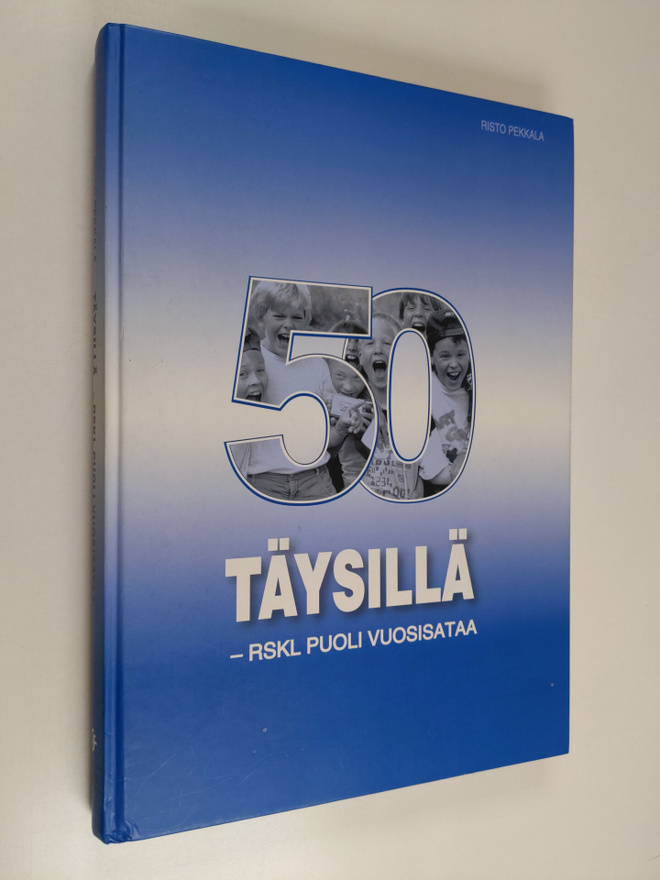 Täysillä - RSKL puoli vuosisataa : Ruotsinsuomalaisten ke...