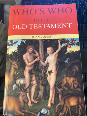 Who’s Who in the Old Testament - Joan Comay