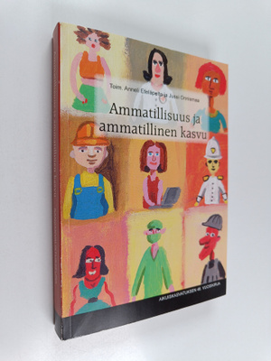 Jussi Onnismaa ym. : Ammatillisuus ja ammatillinen kasvu