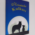 Helena Kanerva : Koiratarha Kulkuri - pikkukuva 1