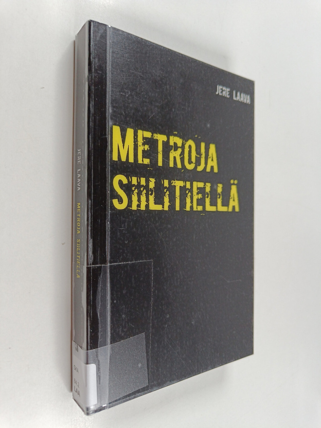 Jere Laava : Metroja Siilitiellä