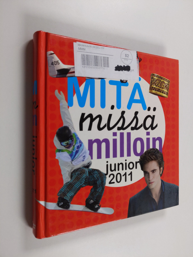 Mitä missä milloin junior 2011 : koululaisen vuosikirja