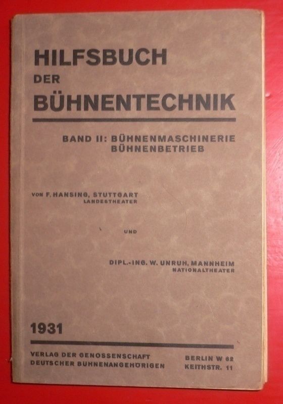 F. Hansing : Hilfsbuch der Buhnentechnik  1931 1.p.