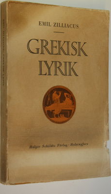 Emil Zilliacus : Grekisk lyrik