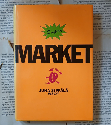 Juha Seppälä - Super market (sid.)