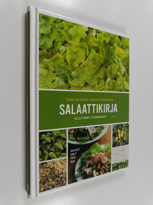 Marita Suontausta ym. : Salaattikirja : viljelyvinkit ja ...