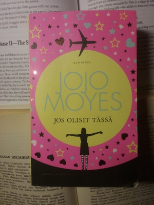 Jojo Moyes - Jos olisit tässä (pokkari)