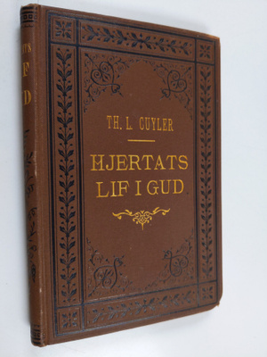 Theodore L. Cuyler : Hjertats lif i Gud : teckningar från...