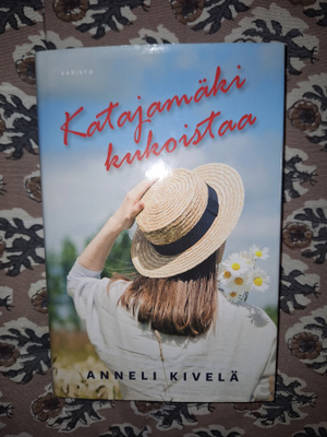 Anneli Kivelä : Katajamäki kukoistaa 1p
