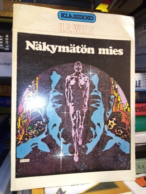 KLASSIKKO :  H. G. WELLS : NÄKYMÄTÖN MIES