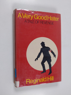 Reginald Hill : A Very Good Hater - A Tale of Revenge