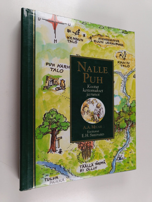 A. A. Milne : Nalle Puh : kootut kertomukset ja runot