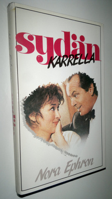 Nora Ephron : Sydän karrella