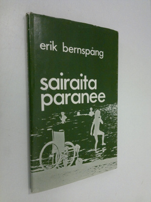 Erik Bernspång : Sairaita paranee