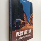 Aki Mänttäri : Veri virtaa Aleksanterinkadulla - pikkukuva 1