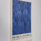 Timo Mäkinen : Musica Fennica : an outline of music in Fi... - pikkukuva 1