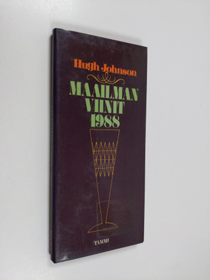 Hugh Johnson : Maailman viinit 1988