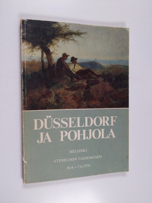 Dusseldorf ja Pohjola : Helsinki, Ateneumin taidemuseo 30...