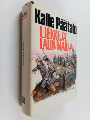 Kalle Päätalo : Liekkejä laulumailla