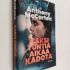 Anthony McCarten : Kaksi tuntia aikaa kadota - pikkukuva 1