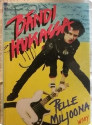 Pelle Miljoona - Bändi hukassa (sid.)