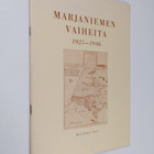 Väinö E. Leino : Marjaniemen huvilayhdyskunta : muistelmi... - pikkukuva 1