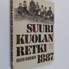 Kalevi Rikkinen : Suuri Kuolan retki 1887 - pikkukuva 1