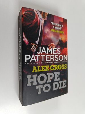 James Patterson : Hope to die