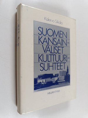 Kalervo Siikala : Suomen kansainväliset kulttuurisuhteet