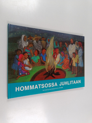 Elsa Sysser : Hommatsossa juhlitaan