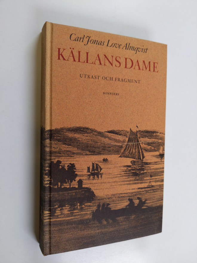 Carl Jonas Love Almqvist : Källans dame : utkast och frag...
