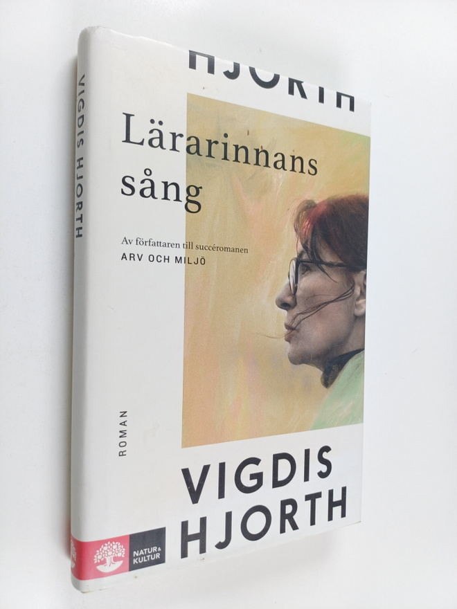 Vigdis Hjorth : Lärarinnans sång : roman