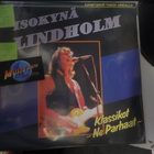 ISOKYNÄ LINDHOLM - KLASSIKOT - NE PARHAAT M-/M- 2LP - pikkukuva 1