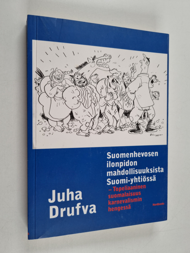 Juha Drufva : Suomenhevosen ilonpidon mahdollisuuksista S...