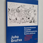 Juha Drufva : Suomenhevosen ilonpidon mahdollisuuksista S... - pikkukuva 1