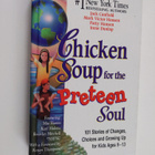 Jack Canfield : Chicken Soup for the Preteen Soul - 101 S... - pikkukuva 1