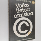 Vandana Shiva : Voiko tietoa omistaa : patentit kehitysma... - pikkukuva 1