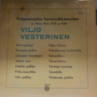 VILJO VESTERINEN - POHJOISMAIDEN HARMONIKKAMESTARI M-/M- LP - pikkukuva 2