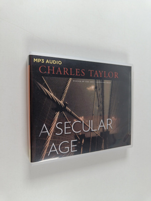 Charles Taylor : A seculiar age