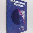 Jorma (toim.) Turunen : Maapallon mitalla : näkökulmia gl... - pikkukuva 1