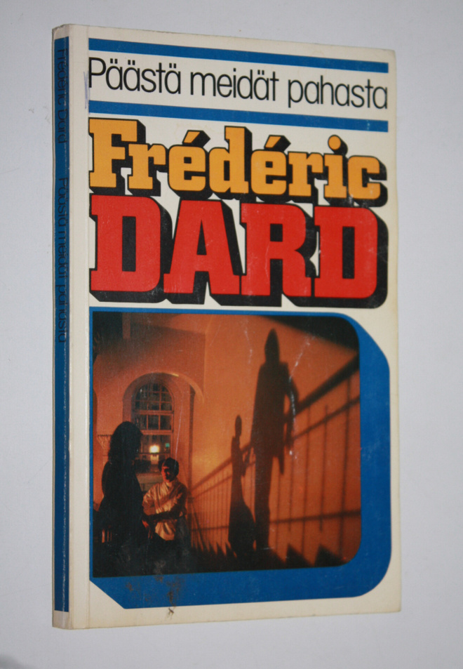 Frederic Dard : Päästä meidät pahasta