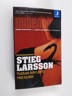 Stieg Larsson : Flickan som lekte med elden