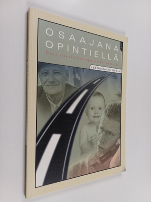 Leenamaija Otala : Osaajana opintiellä : opas elinikäisen...