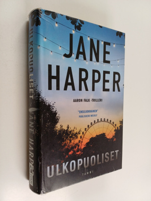 Jane Harper : Ulkopuoliset