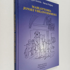 Salme Pohjola ym. : Mahlottomia jonsei vihlonviimmesiä : ... - pikkukuva 1