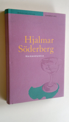Hjalmar Söderberg : Hairahduksia
